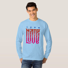 Hate in Love veranderen | Mannen lange hoes T-shirt