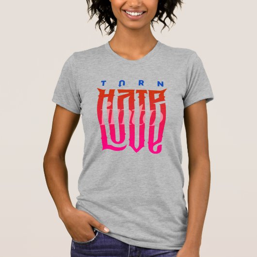 Hate in Love veranderen | Slank voor vrouwen T-shirt (Voorkant)