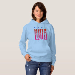 Hate in Love veranderen | Vrouwelijke heide Hoodie