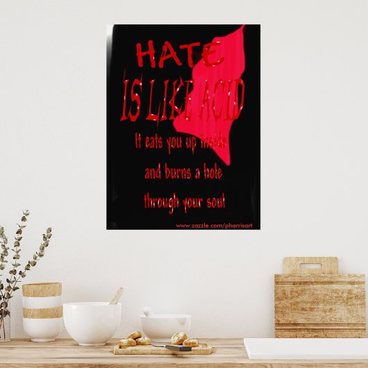 Hate is als zuur Poster in het bloed (Keuken)