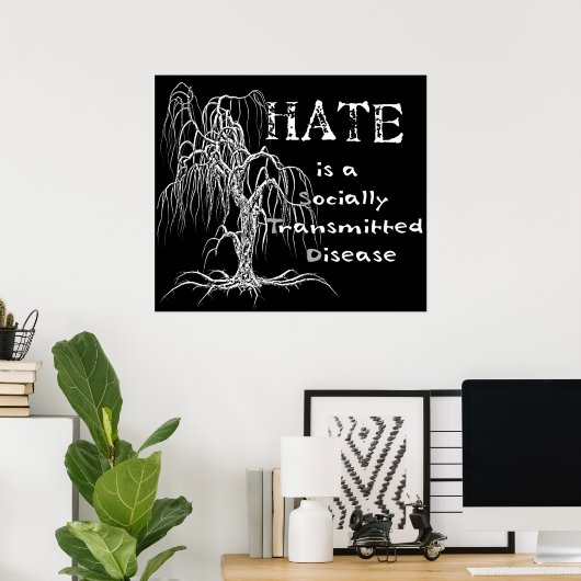 Hate is een STD Poster (Thuiskantoor)