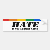 Hate is geen familiewaarde bumpersticker (Voorkant)