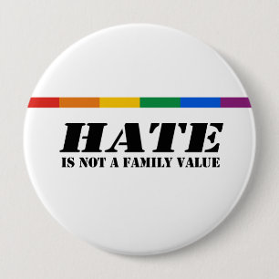 Hate is geen familiewaarde ronde button 4,0 cm