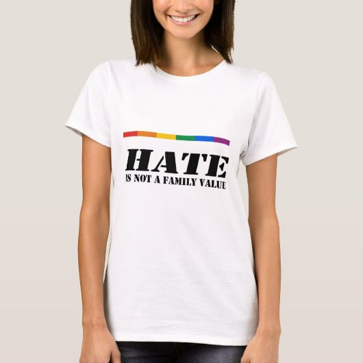 Hate is geen familiewaarde t-shirt (Voorkant)
