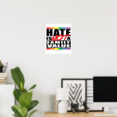 Hate is geen waarde voor een gezin poster (Thuiskantoor)