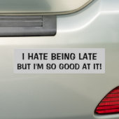 Hate is te laat, maar goed erin bumpersticker (Op auto)