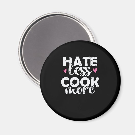 Hate less Cook more Kochen Essen Küche Magneet (Voorkant / Achterkant)