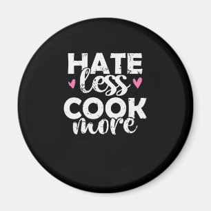 Hate less Cook more Kochen Essen Küche Magneet