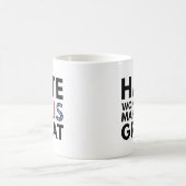 Hate maakt ons niet geweldig koffiemok (Center)