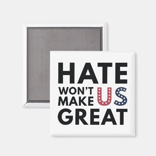 Hate maakt ons niet geweldig magneet (Voorkant / Achterkant)