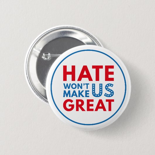 Hate maakt ons niet geweldig ronde button 5,7 cm (Voorkant /achterkant)
