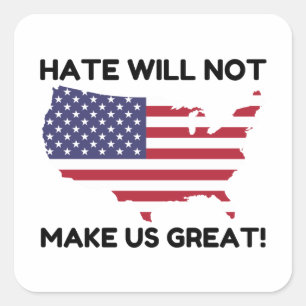 Hate maakt ons niet geweldig vierkante sticker