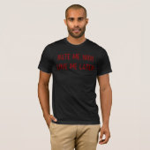 HATE ME NU VAN ME LATER T-SHIRT (Voorkant volledig)