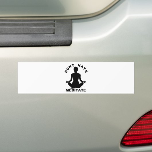 Hate Meditate niet Bumpersticker (Op auto)