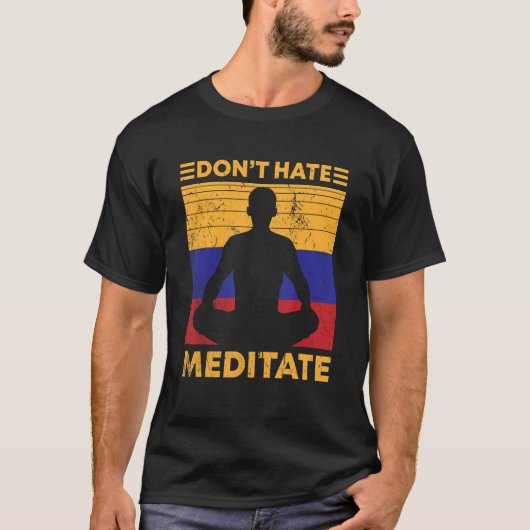Hate Meditate niet T-shirt (Voorkant)