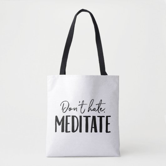 Hate Meditate Typografie niet Tote Bag (Voorkant)