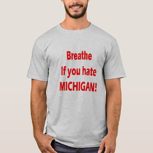 Hate Michigan Shirt (Voorkant)