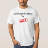Hate Mosquitoes SUCK Funny Graphic T-Shirt (Voorkant)