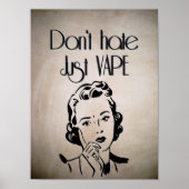Hate niet alleen maar Vape Poster (Voorkant)