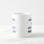 Hate ons volgende President Koffiemok (Center)