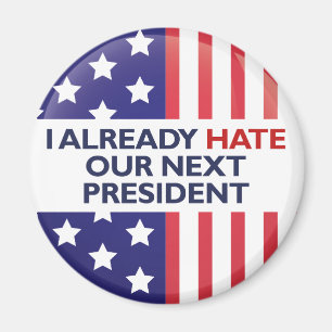 Hate ons volgende President Magneet