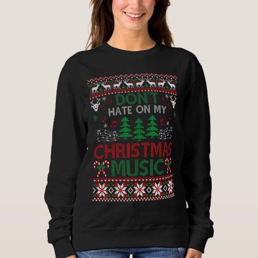 Hate op m'n kerstmuziek... lomp met kerstmis. trui (Voorkant)