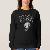 Hate People Love Golden Retriever   Trui (Voorkant)