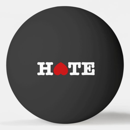 HATE PINGING PONG BALL (Voorkant)