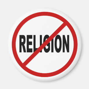 Hate Religion/No Religion Allowed Sign Statement Magneet