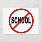 Hate School/No School Allowed Sign Statement Briefkaart (Voorkant)