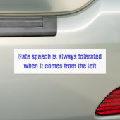 Hate speech wordt altijd getolereerd als het erop  bumpersticker (Op auto)