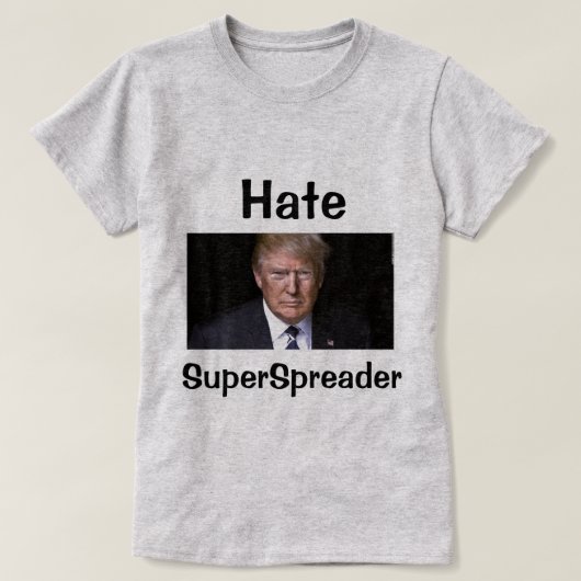 Hate SuperSpreader T-Shirt (Design voorkant)