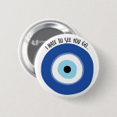 Hate to see you Go Button (Voorkant /achterkant)