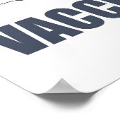 Hate Vaccinate Pro Vaccin Statement niet Poster (Hoek)