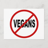 Hate Vegans/No Vegans Allowance Sign Statement Briefkaart (Voorkant)