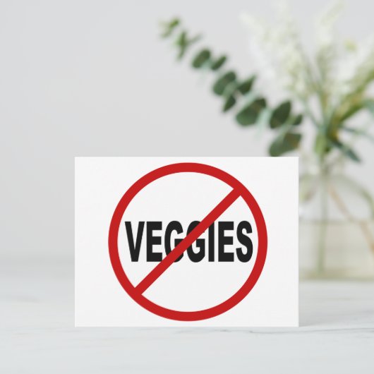 Hate Veggies/No Veggies AllowSign Statement Briefkaart (Staand voorkant)
