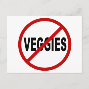 Hate Veggies/No Veggies AllowSign Statement Briefkaart