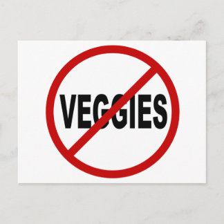 Hate Veggies/No Veggies AllowSign Statement Briefkaart