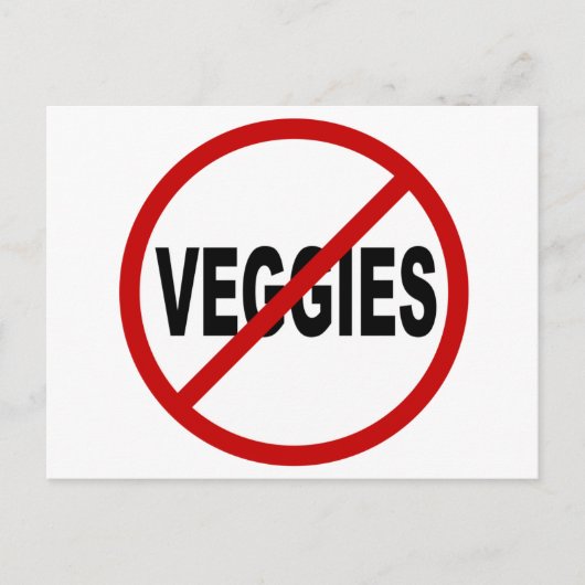 Hate Veggies/No Veggies AllowSign Statement Briefkaart (Voorkant)