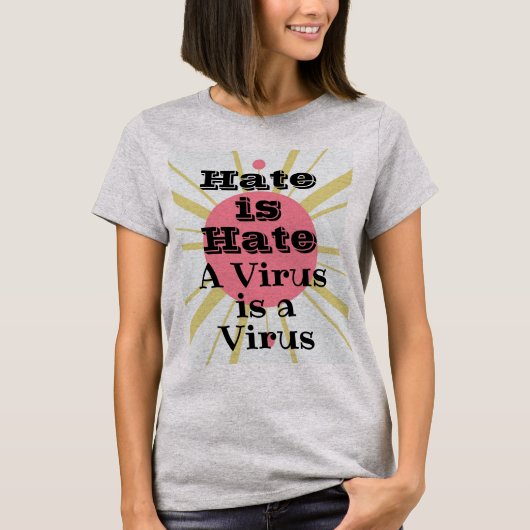 Hate/Virus T-Shirt (Voorkant)