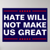 Hate Will Not Make Us Great - No MAGA - Anti-Trump Poster (Voorkant)