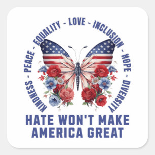 Hate Won maakt Amerika niet geweldig Vierkante Sticker