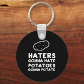 Haters gaan aardappelen eten sleutelhanger (Voorkant)
