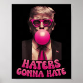 Haters gaan een hekel hebben aan grappige Trump Bu Poster (Voorkant)