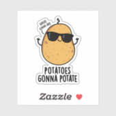 Haters gaan haten aardappelen gaan aardappelen ete sticker (Vel)