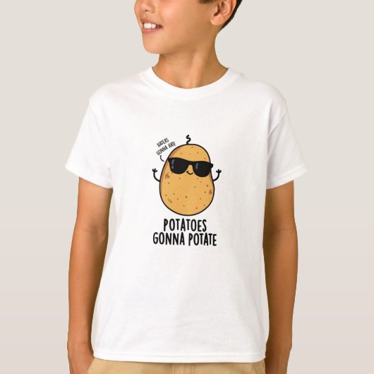 Haters gaan haten aardappelen gaan aardappelen ete t-shirt (Voorkant)