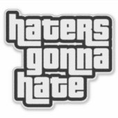 Haters gaan haten sticker (Voorkant)