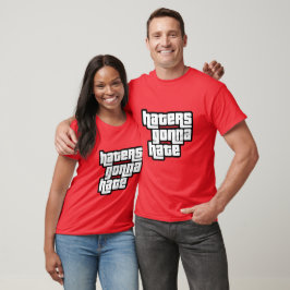 Haters gaan haten t-shirt