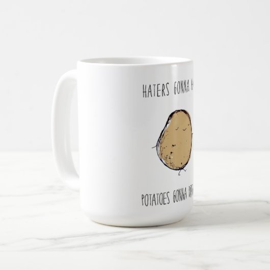 Haters gaan naar Hate.. Aardappelen Mok (Voorkant links)