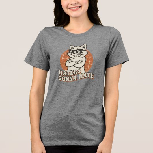 "Haters Gonna Hate" Cool Cat T-shirt (Voorkant)